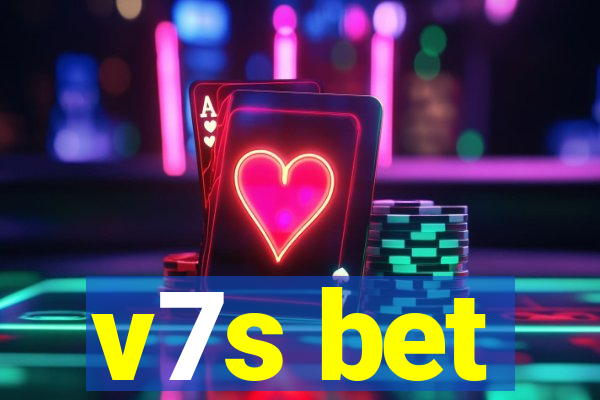 v7s bet